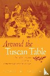 Counihan, Carole M. - Around the Tuscan Table