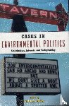 Miller, Norman (University of New Mexico - Environmental Politics 2E + Cases in Environmental Politics
