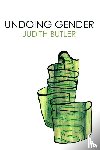 Butler, Judith (University of California - Undoing Gender