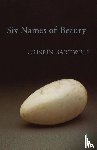 Sartwell, Crispin - Six Names of Beauty