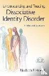 Howell, Elizabeth F. (International Society for the Study of Dissociation - Understanding and Treating Dissociative Identity Disorder