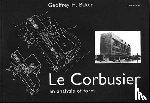 Baker, Geoffrey - Le Corbusier - An Analysis of Form
