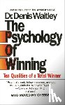 Denis Waitley - The Psychology of Winning