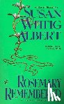 Albert, Susan Wittig - Rosemary Remembered