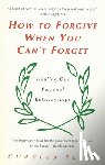 Charles Klein - How to Forgive When You Can't Forget