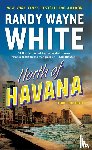 White, Randy Wayne - North of Havana