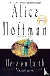Hoffman, Alice - Here on Earth