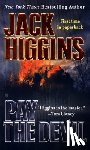 Higgins, Jack - Pay the Devil