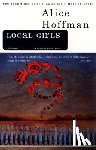 Hoffman, Alice - Local Girls