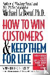 Leboeuf, Michael - How to Win Customers and Keep Them for Life, Revised Edition