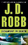 Robb, J. D. - JUDGMENT IN DEATH