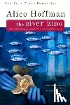 Hoffman, Alice - The River King