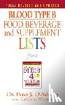 D'Adamo, Dr. Peter J. - Blood Type B Food, Beverage and Supplement Lists