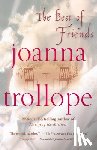 Trollope, Joanna - The Best of Friends