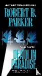 Parker, Robert B. - Death in Paradise