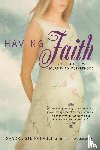 Steingraber, Sandra - Having Faith