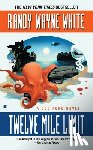 White, Randy Wayne - 12 MILE LIMIT