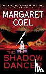 Coel, Margaret - The Shadow Dancer