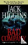 Higgins, Jack - BAD COMPANY