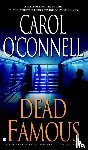 O'Connell, Carol - Dead Famous