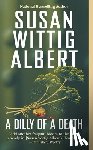 Albert, Susan Wittig - A Dilly of a Death