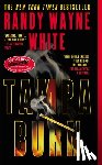 White, Randy Wayne - Tampa Burn
