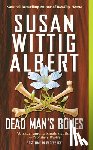 Albert, Susan Wittig - Dead Man's Bones