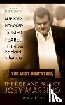 Crittle, Simon - The Last Godfather: The Rise and Fall of Joey Massino
