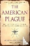 Crosby, Molly Caldwell - The American Plague