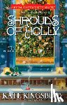 Kingsbury, Kate - Shrouds of Holly