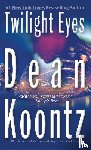 Koontz, Dean - Koontz, D: Twilight Eyes