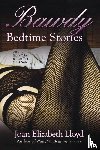 Lloyd, Joan Elizabeth - Bawdy Bedtime Stories