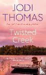 Thomas, Jodi - Twisted Creek
