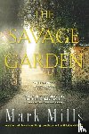 Mills, Mark - The Savage Garden