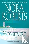 Roberts, Nora - Homeport