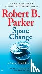 Parker, Robert B. - Spare Change