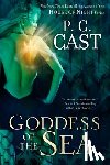 Cast, P. C. - Goddess of the Sea