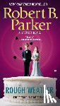 Parker, Robert B. - ROUGH WEATHER