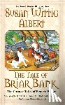 Albert, Susan Wittig - The Tale of Briar Bank