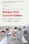 Slim, Pamela - Escape From Cubicle Nation