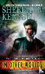 Kenyon, Sherrilyn - In Other Worlds