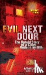 Lamb, Amanda - Evil Next Door: The Untold Story of a Killer Undone by DNA