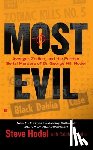 Hodel, Steve - Most Evil: Avenger, Zodiac, and the Further Serial Murders of Dr. George Hill Hodel