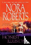 Roberts, Nora - Honest Illusions