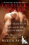 Hamilton, Laurell K., Galenorn, Yasmine, Liu, Marjorie M. - Never After