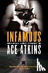 Atkins, Ace - Infamous