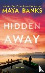 Banks, Maya - Hidden Away