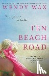 Wax, Wendy - Ten Beach Road