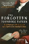 Kendall, Joshua - The Forgotten Founding Father