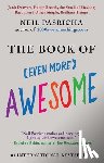 Pasricha, Neil - The Book of (Even More) Awesome